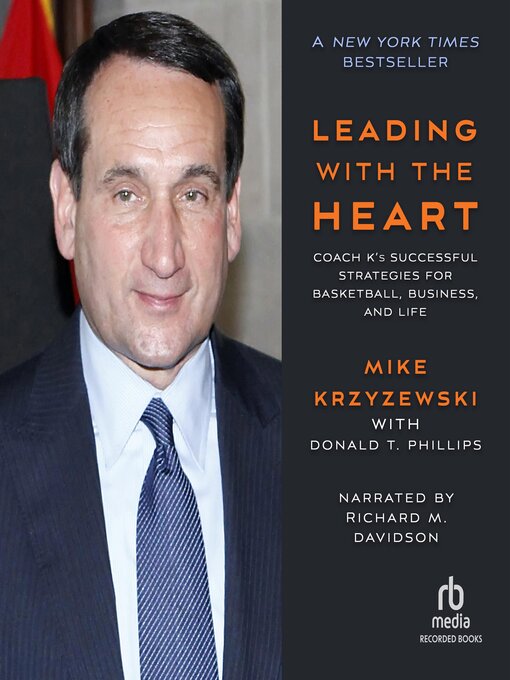 Title details for Leading with the Heart by Mike Krzyzewski - Available